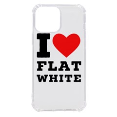 I Love Flat White Iphone 13 Pro Max Tpu Uv Print Case by ilovewhateva