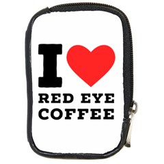 I Love Red Eye Coffee Compact Camera Leather Case by ilovewhateva