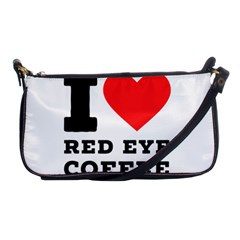 I Love Red Eye Coffee Shoulder Clutch Bag by ilovewhateva