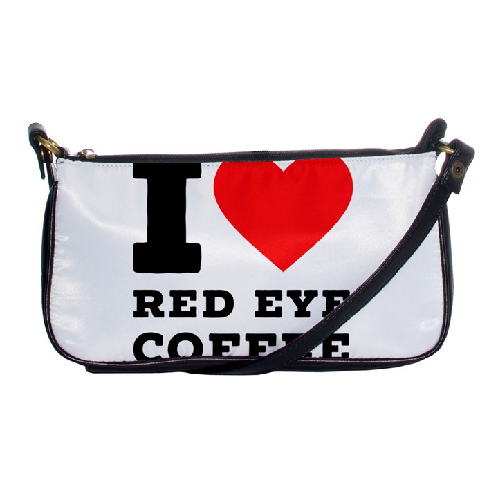 I love red eye coffee Shoulder Clutch Bag