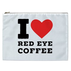 I Love Red Eye Coffee Cosmetic Bag (xxl) by ilovewhateva