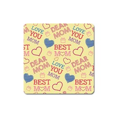 Love Mom Happy Mothers Day I Love Mom Graphic Pattern Square Magnet by Ravend