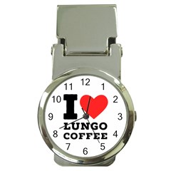 I Love Lungo Coffee  Money Clip Watches by ilovewhateva