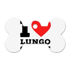 I Love Lungo Coffee  Dog Tag Bone (one Side) by ilovewhateva