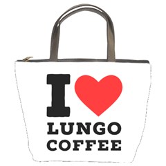 I Love Lungo Coffee  Bucket Bag by ilovewhateva