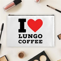 I Love Lungo Coffee  Cosmetic Bag (large) by ilovewhateva