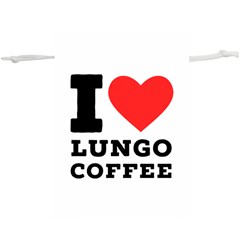 I Love Lungo Coffee  Lightweight Drawstring Pouch (xl) by ilovewhateva