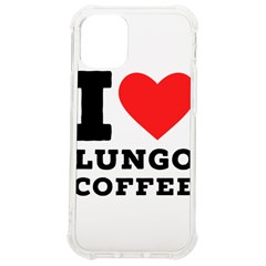 I Love Lungo Coffee  Iphone 12 Mini Tpu Uv Print Case	 by ilovewhateva