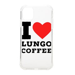 I Love Lungo Coffee  Iphone 11 Tpu Uv Print Case by ilovewhateva