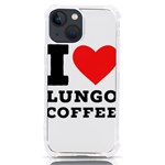 I love lungo coffee  iPhone 13 mini TPU UV Print Case Front