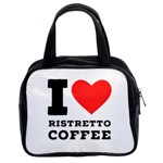 I love ristretto coffee Classic Handbag (Two Sides) Front