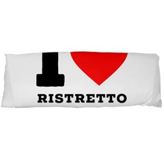 I Love Ristretto Coffee Body Pillow Case (dakimakura) by ilovewhateva