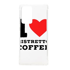 I Love Ristretto Coffee Samsung Galaxy Note 20 Ultra Tpu Uv Case by ilovewhateva