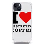 I love ristretto coffee iPhone 14 TPU UV Print Case Front