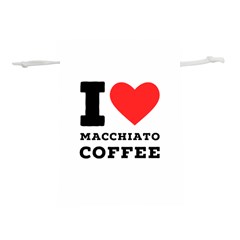 I Love Macchiato Coffee Lightweight Drawstring Pouch (l) by ilovewhateva