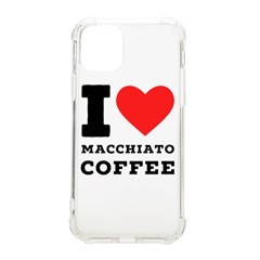 I Love Macchiato Coffee Iphone 11 Pro 5 8 Inch Tpu Uv Print Case by ilovewhateva