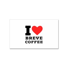 I Love Breve Coffee Sticker Rectangular (10 Pack) by ilovewhateva