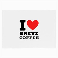 I Love Breve Coffee Large Glasses Cloth (2 Sides) by ilovewhateva