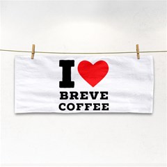 I Love Breve Coffee Hand Towel by ilovewhateva