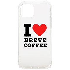 I Love Breve Coffee Iphone 12/12 Pro Tpu Uv Print Case by ilovewhateva