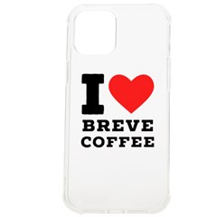 I Love Breve Coffee Iphone 12 Pro Max Tpu Uv Print Case by ilovewhateva