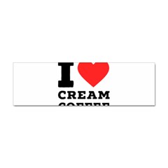 I Love Cream Coffee Sticker (bumper) by ilovewhateva