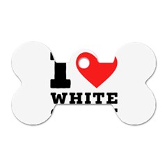 I Love White Coffee Dog Tag Bone (two Sides) by ilovewhateva