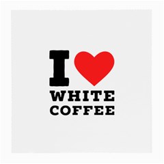 I Love White Coffee Medium Glasses Cloth (2 Sides) by ilovewhateva