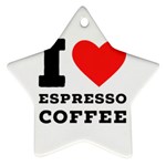 I love espresso coffee Ornament (Star) Front