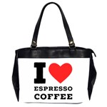 I love espresso coffee Oversize Office Handbag (2 Sides) Front