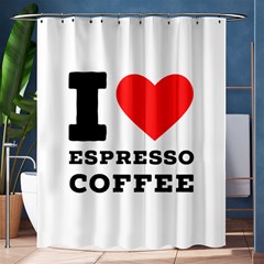 I Love Espresso Coffee Shower Curtain 60  X 72  (medium)  by ilovewhateva