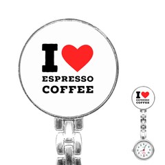 I Love Espresso Coffee Stainless Steel Nurses Watch by ilovewhateva