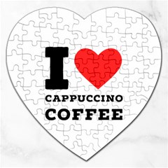 I Love Cappuccino Coffee Jigsaw Puzzle (heart) by ilovewhateva