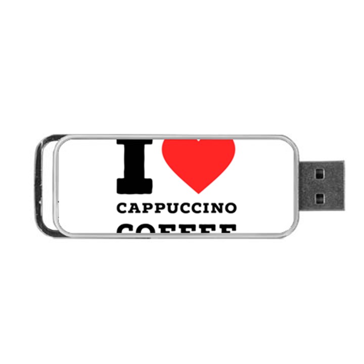 I love cappuccino coffee Portable USB Flash (Two Sides)