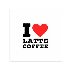 I Love Latte Coffee Square Satin Scarf (30  X 30 ) by ilovewhateva