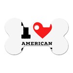 I love American coffee Dog Tag Bone (Two Sides) Back