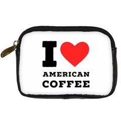 I Love American Coffee Digital Camera Leather Case by ilovewhateva