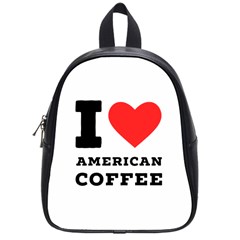 I Love American Coffee School Bag (small) by ilovewhateva