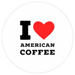 I Love American Coffee Round Trivet by ilovewhateva