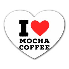 I Love Mocha Coffee Heart Mousepad by ilovewhateva