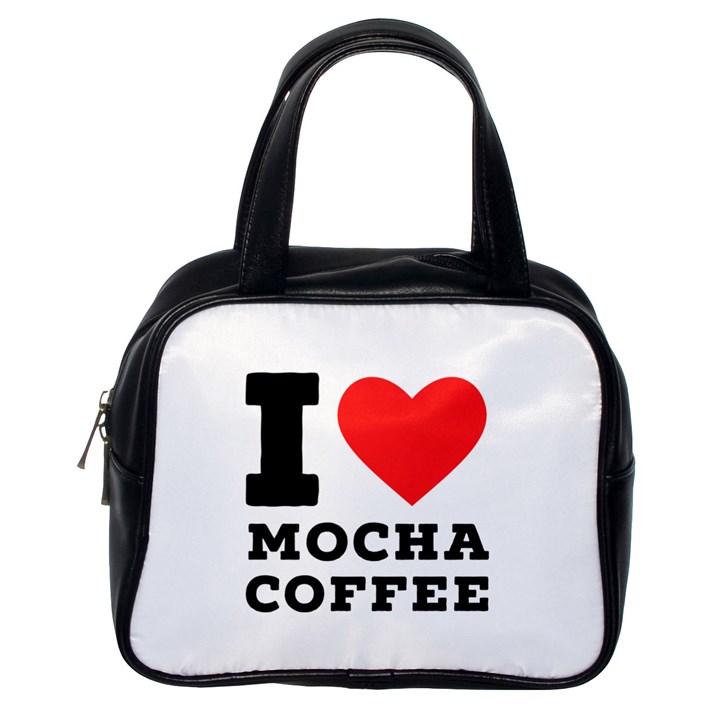 I love mocha coffee Classic Handbag (One Side)