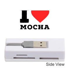 I Love Mocha Coffee Memory Card Reader (stick) by ilovewhateva