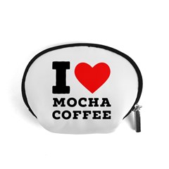 I Love Mocha Coffee Accessory Pouch (small) by ilovewhateva