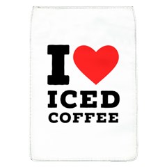 I Love Iced Coffee Removable Flap Cover (l) by ilovewhateva