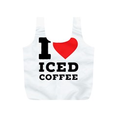 I Love Iced Coffee Full Print Recycle Bag (s) by ilovewhateva