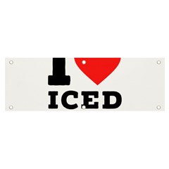 I Love Iced Coffee Banner And Sign 6  X 2  by ilovewhateva