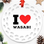 I love wasabi Ornament (Round Filigree) Front