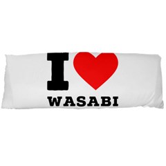 I Love Wasabi Body Pillow Case Dakimakura (two Sides) by ilovewhateva