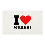 I love wasabi Banner and Sign 5  x 3  Front