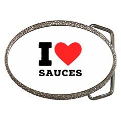 I Love Sauces Belt Buckles by ilovewhateva